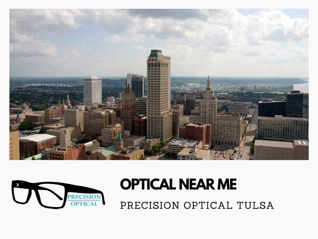 Optical Near Me | Precision Optical OK | (918) 251-6442
