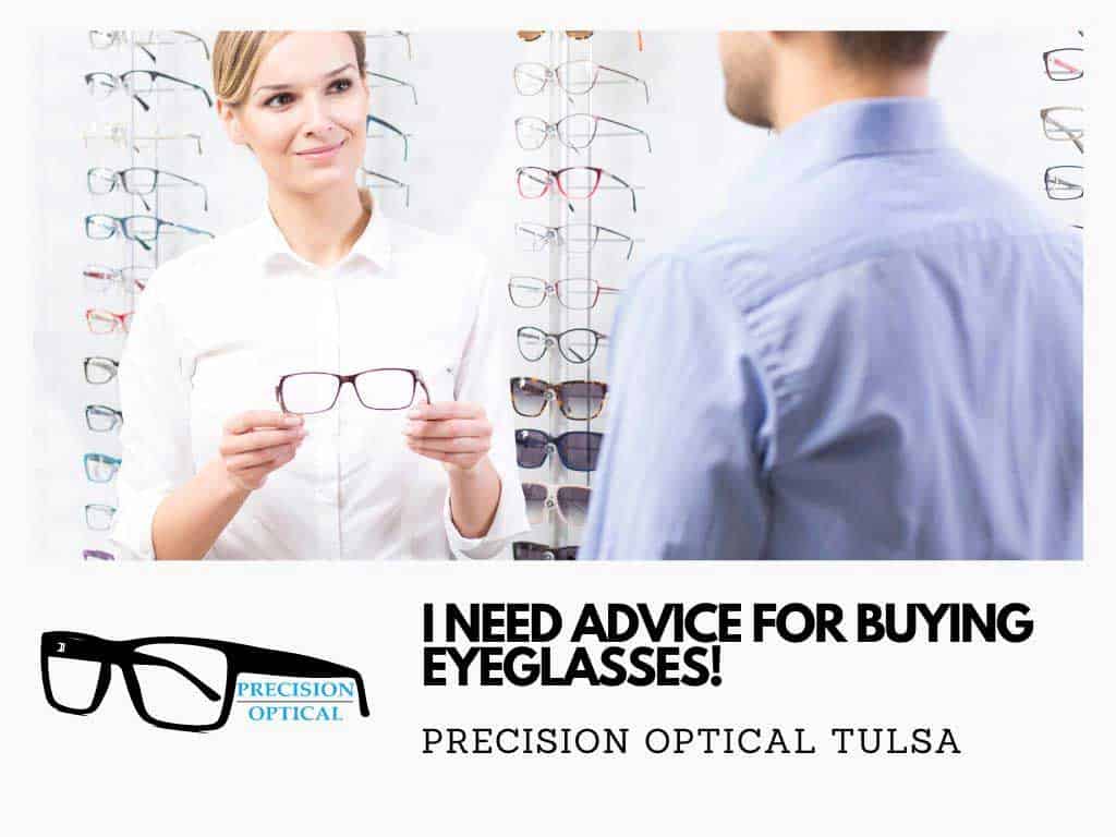advice for buying eyeglasses in tulsa