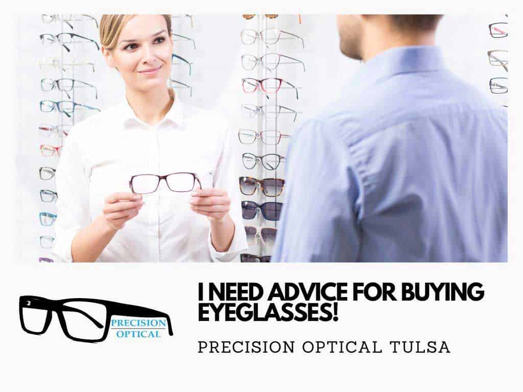 advice for buying eyeglasses in tulsa