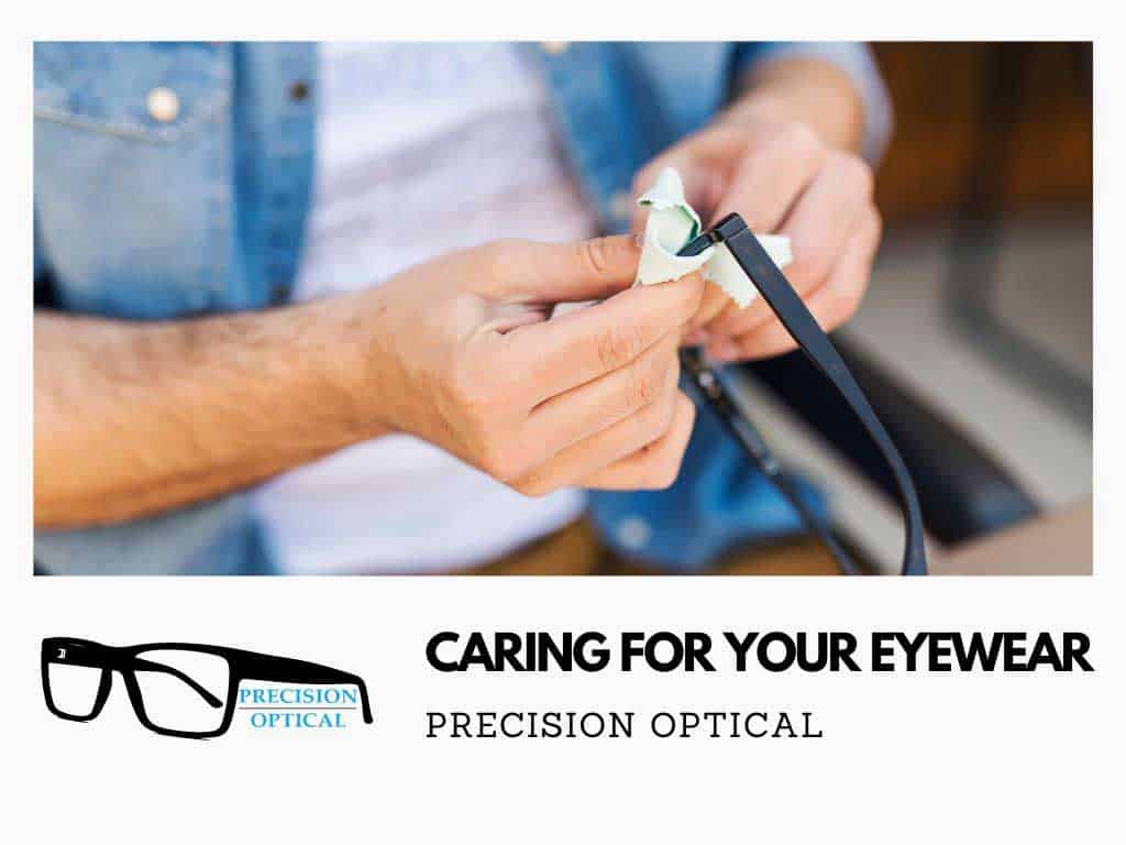 caring for and cleaning eyewear tulsa