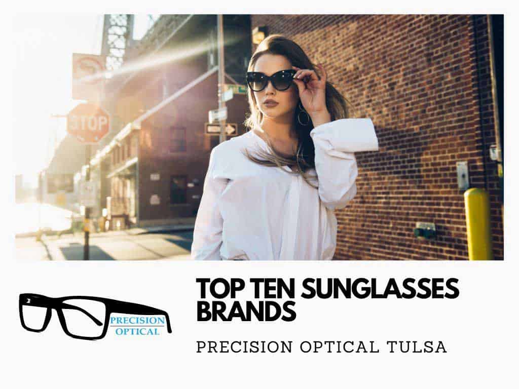 top ten best sunglasses brands tulsa 1